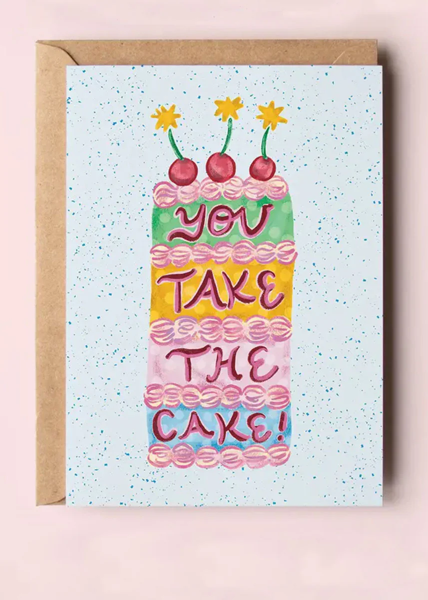 You Take The Cake Congrats Card